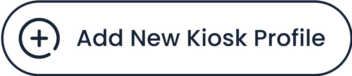 Button to Add a New Kiosk Profile