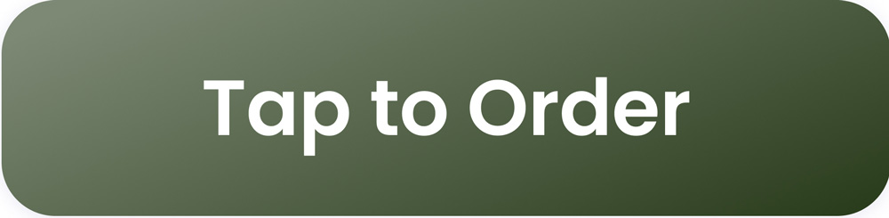 Tap to Order Button