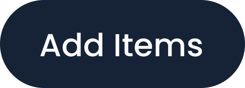 Add Items button