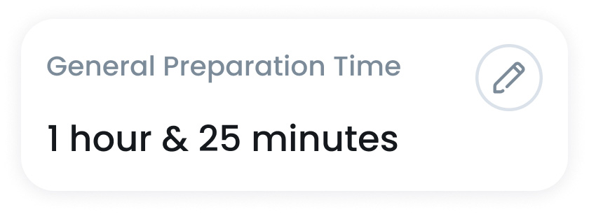 General Preparation Time modal with increments