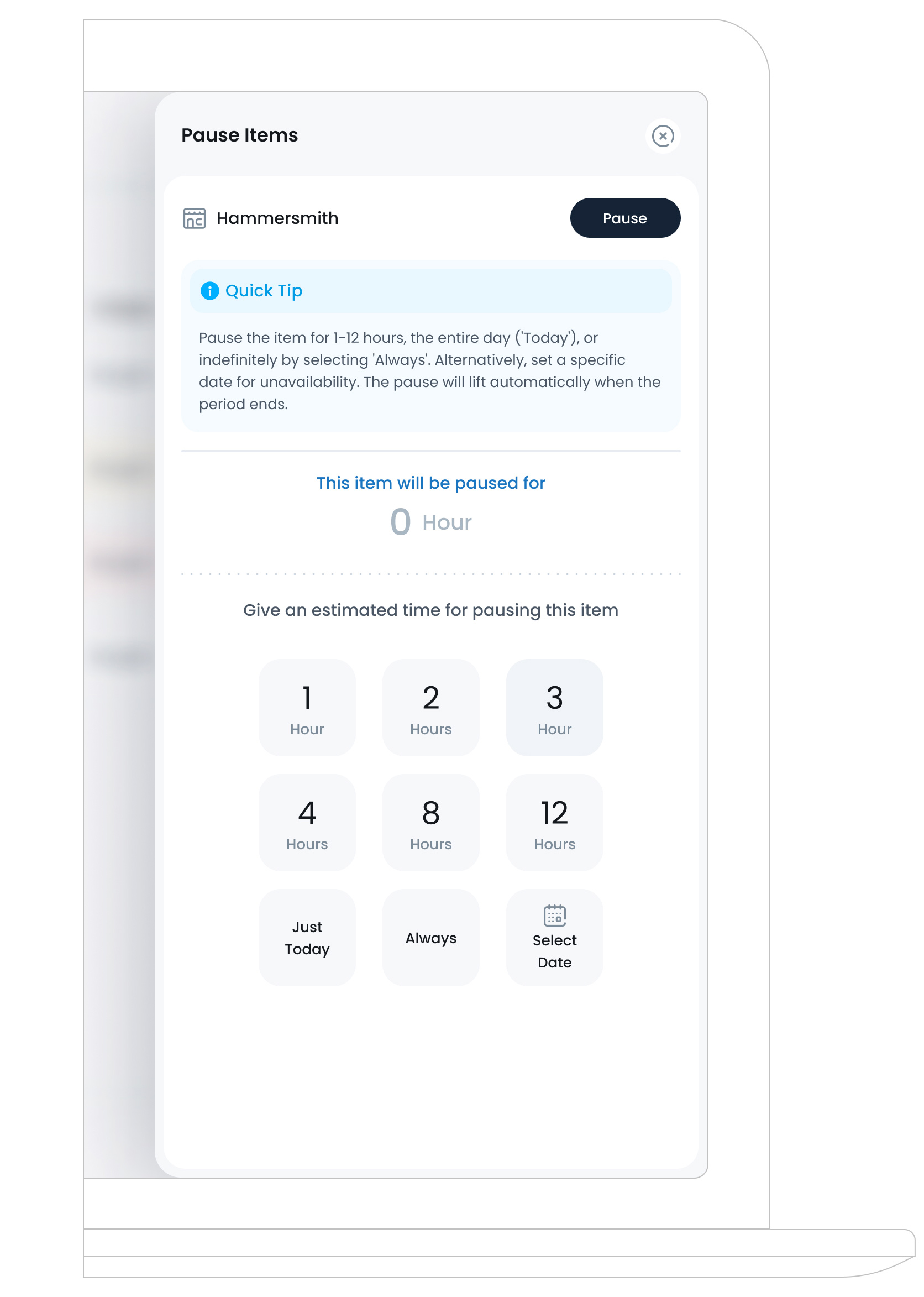 Pause Item modal with options to pick hours, ’Today’, or ’Always’
